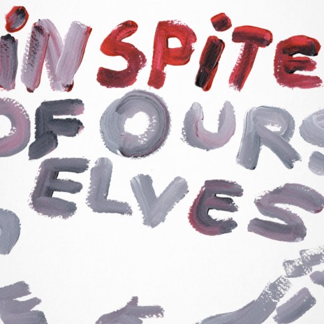 In Spite of Ourselves ft. Amy Taylor
