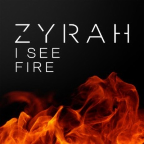 I See Fire | Boomplay Music