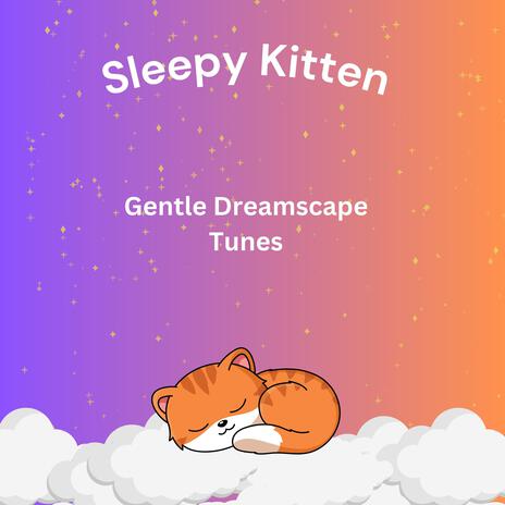 Gentle Dreamscape Tunes | Boomplay Music