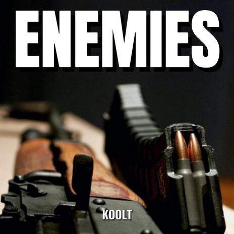 ENEMIES | Boomplay Music