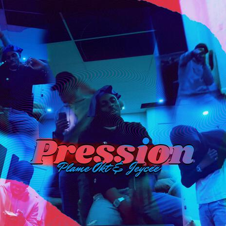 Pression ft. Jeycee | Boomplay Music