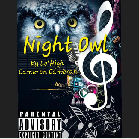 Night Owl (Ky Le'high x Cameron Camerah) | Boomplay Music