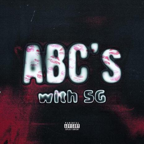 ABC's with SG | Boomplay Music