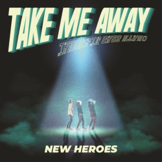 Take Me Away lyrics | Boomplay Music