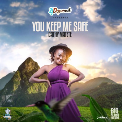 You Keep Me Safe ft. ZJ Dymond | Boomplay Music