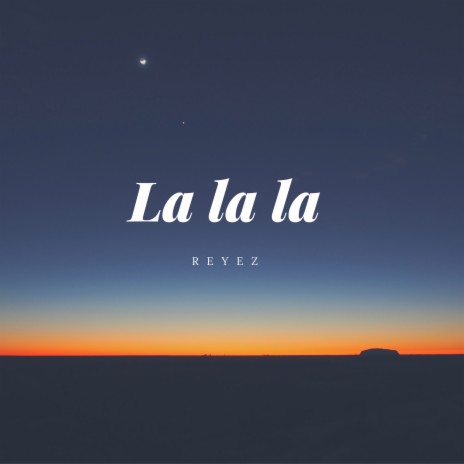 La La La | Boomplay Music