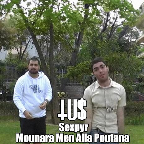 Mounara Men Alla Poutana ft. Sexpyr & Cenobite | Boomplay Music