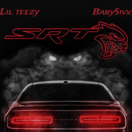 SRT ft. Baby5ivx
