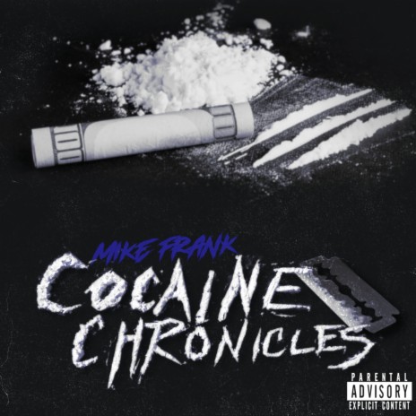 Cocaine Chronicles | Boomplay Music