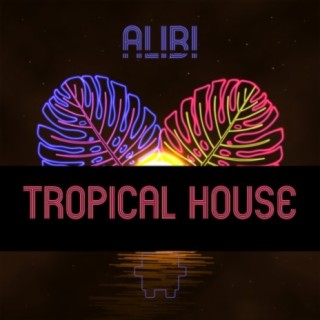 Tropical House