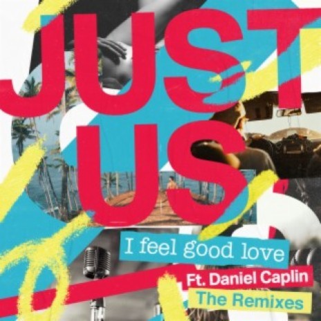 I Feel Good Love (Alex Ross Remix) ft. Daniel Caplin | Boomplay Music