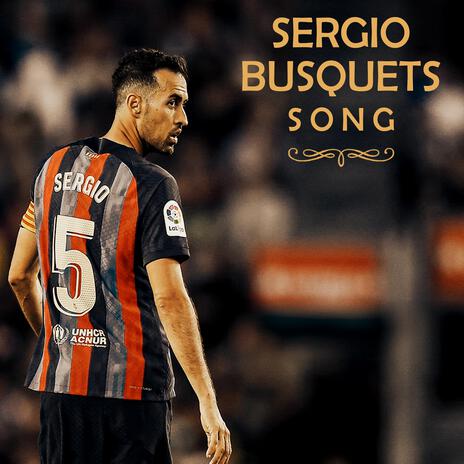 Sergio Busquets Song | Boomplay Music