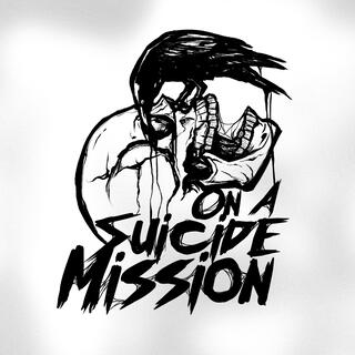 On A Suicide Mission