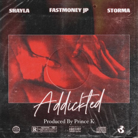 Addickted ft. Prince K, FastMoney JP & Storma | Boomplay Music