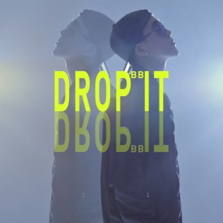 Drop It