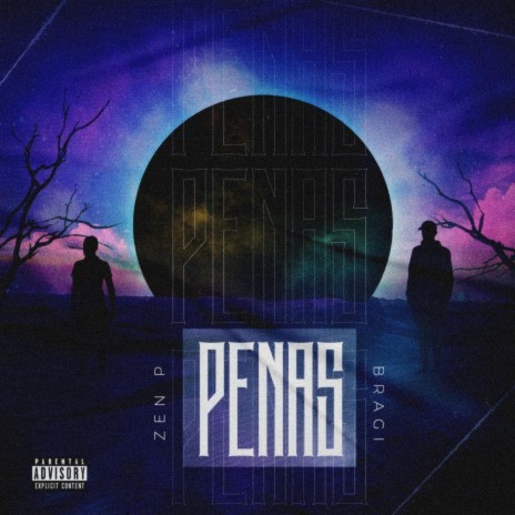 Penas ft. ZEN P | Boomplay Music
