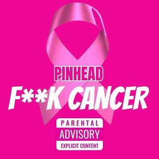 F**k Cancer