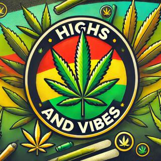 Highs & Vibes