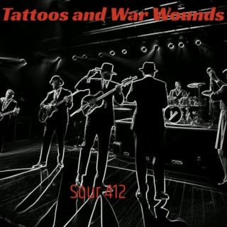 Tattoos and war Wounds