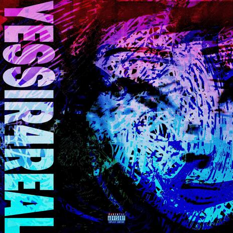 yessir4real ft. KetnaHM & majki | Boomplay Music