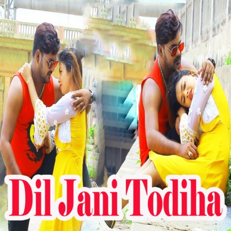 Dil Jani Todiha | Boomplay Music