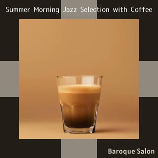 Summer Morning Jazz Selection with Coffee