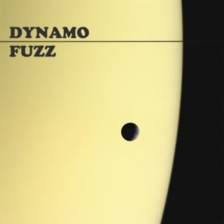 Dynamo Fuzz EP