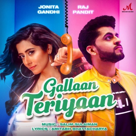 Gallaan Teriyaan ft. Salim-Sulaiman & Jonita Gandhi | Boomplay Music