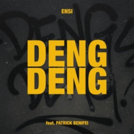 DENG DENG (feat. Patrick Benifei) | Boomplay Music