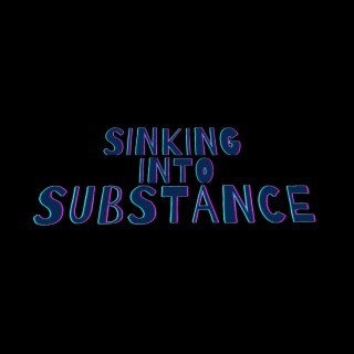 Sinking Into Substance Originial Game Soundtrack