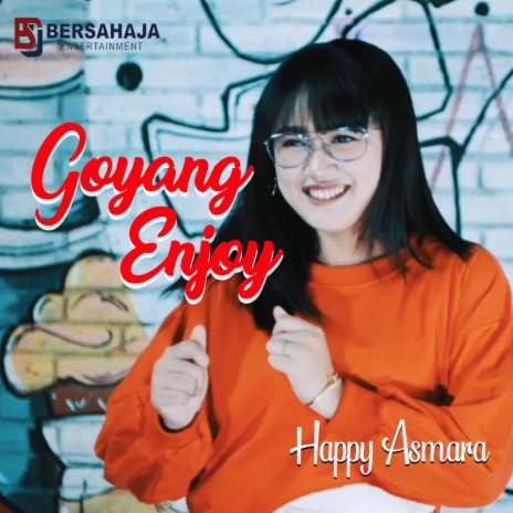 Goyang Enjoy | Boomplay Music