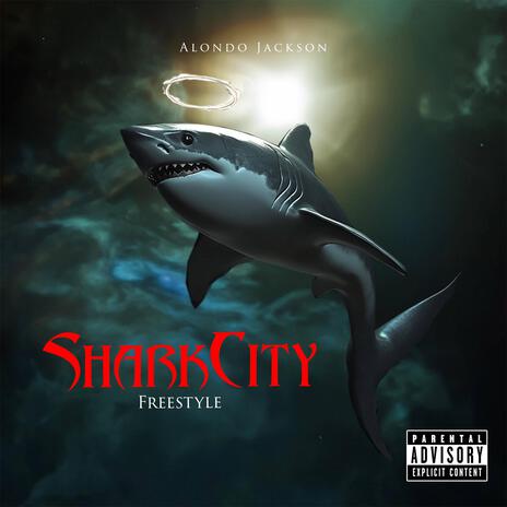 Shark City Freestyle | Boomplay Music