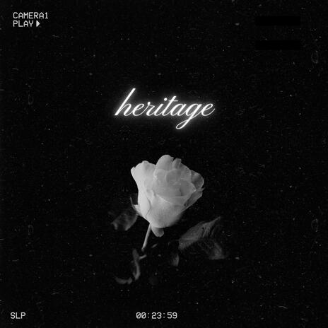 Heritage | Boomplay Music