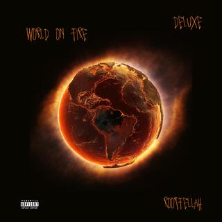 World On Fire Deluxe