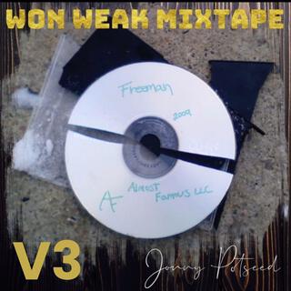 Won Weak Mixtape Volume 3