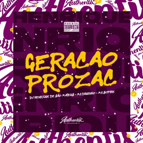 Geração Prozac ft. Mc Diguinho & Mc Sophie | Boomplay Music