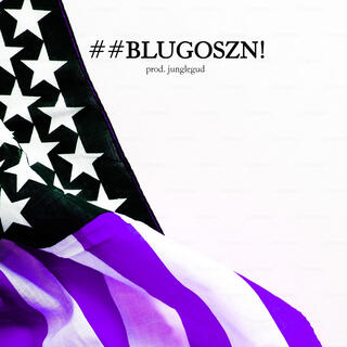 ##blugoszn!