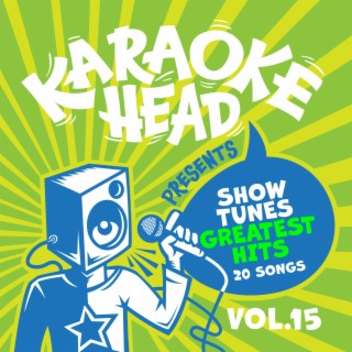 Show Tunes Greatest Hits Karaoke Vol 15