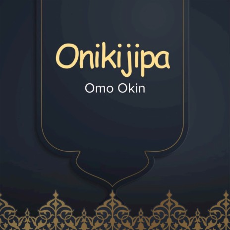 Onikijipa | Boomplay Music