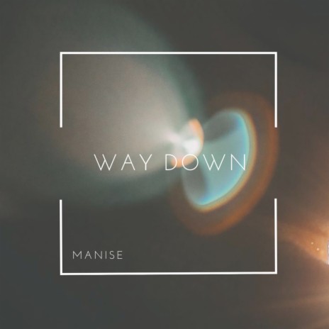 Way Down | Boomplay Music