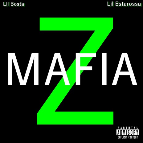 Máfia Z ft. Lil Estarossa | Boomplay Music