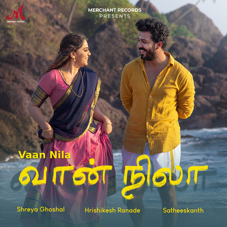 Vaan Nila ft. Hrishikesh Ranade & Satheeskanth | Boomplay Music