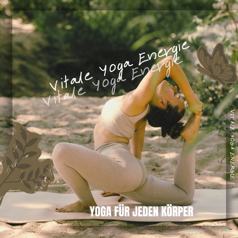 Yoga für jeden Körper ft. Buddha Lounge Ensemble