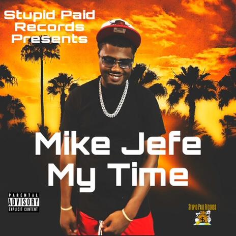 My Time | Boomplay Music