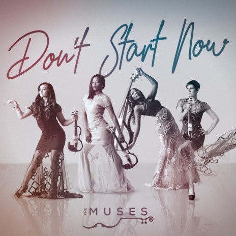 Don't Start Now | Boomplay Music