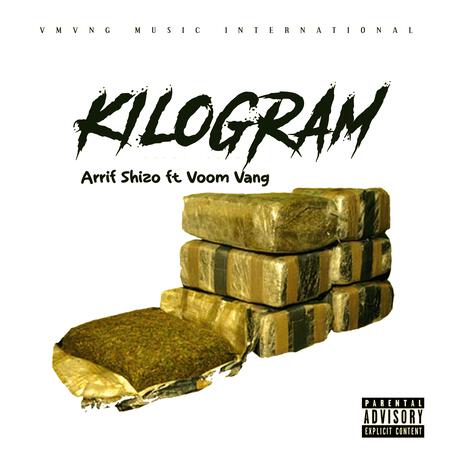 Kilogram ft. Arrif Shizo | Boomplay Music