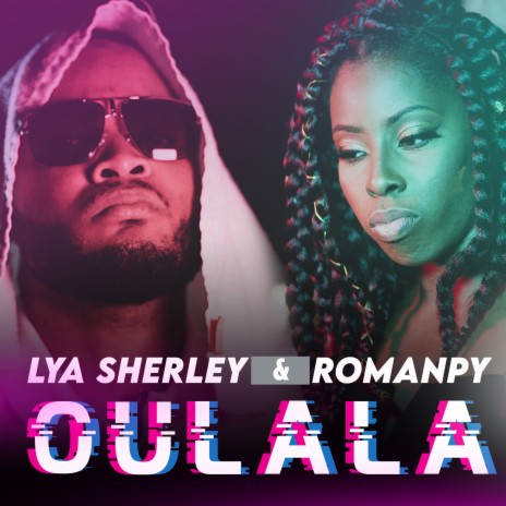 Oulala ft. Romanpy | Boomplay Music