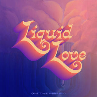 Liquid Love lyrics | Boomplay Music