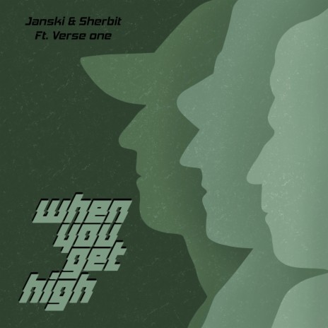 When you get high (feat. Verse one) | Boomplay Music