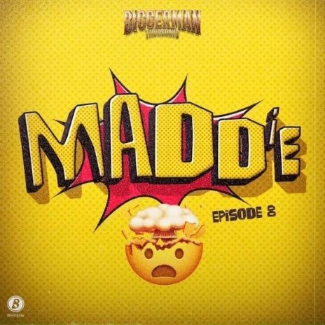 Maddie Eps 8 | Boomplay Music